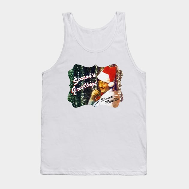 Sammy Maudlin Season's Greetings SCTV Tank Top by Pop Fan Shop